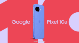Google Pixel 10a Teased: Arriving Earlier than Expected