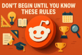 New to Reddit? Don’t Begin Until You Know These Rules